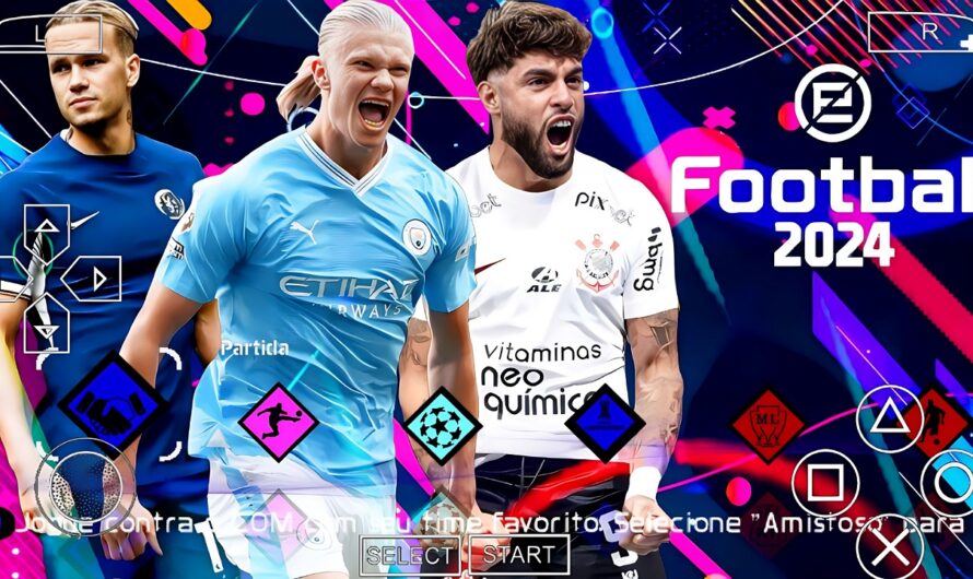 EFOOTBALL PES 2024 PPSSPP COM BRASILEIRÃO LIBERTADORES / 2023 EUROPEUS NOVAS FACES ELENCOS + KITS 24