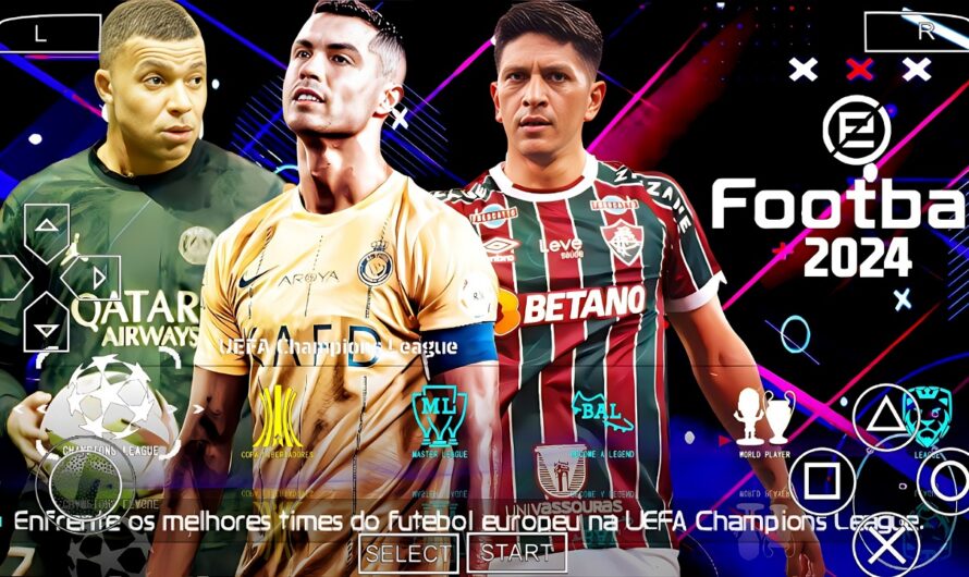 EFOOTBALL PES 2024 PPSSPP CAMERA PS5 PATCH COM EUROPEUS NOVAS FACES e BRASILEIRÃO CLUBES ATUALIZADOS