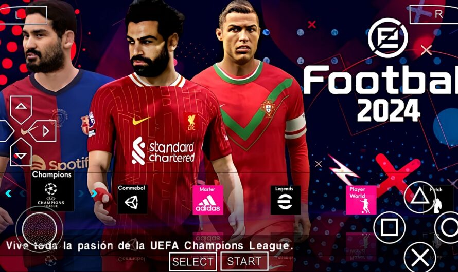 EFOOTBALL PES 2024 PPSSPP EUROPEUS NOVAS FACES 2K REALISTAS ELENCOS ATUALIZADOS + NOVOS KITS 24/25