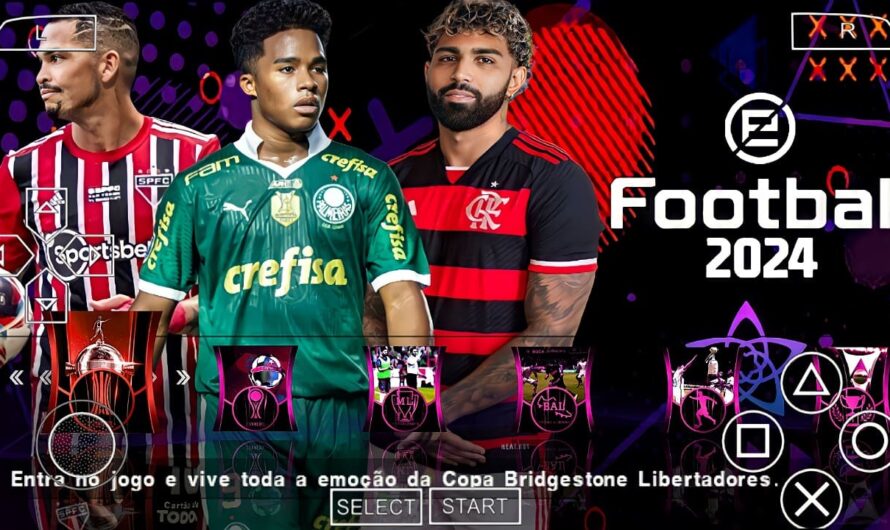EFOOTBALL PES 2024 PPSSPP COM BRASILEIRÃO A•B NOVAS TRANSFERÊNCIAS FACES 2K ATUALIZADOS + KITS 24/25