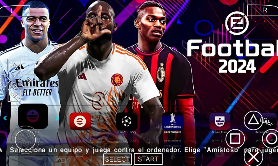 EFOOTBALL PES 2024 PPSSPP EUROPEUS NOVAS FACES ELENCOS 100% ATUALIZADOS + KITS 24/25