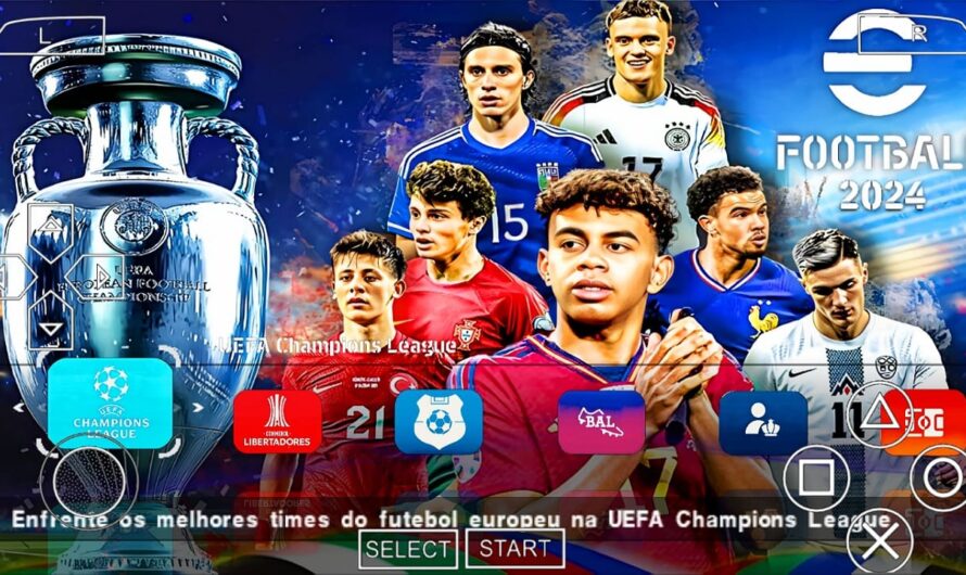 EFOOTBALL PES 2024 PPSSPP EUROCOPA BRASILEIRÃO e EUROPEUS NOVAS FACES 2K ELENCOS 100% ATUALIZADOS