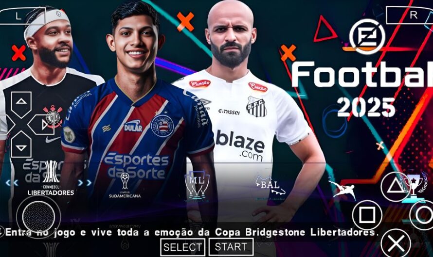 EFOOTBALL PES 2025 PPSSPP SUL-AMERICANO BRASILEIRÃO NOVAS TRANSFERÊNCIAS ATUALIZADOS + KITS 25/26